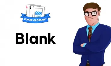 Ce înseamnă Blank la poker?